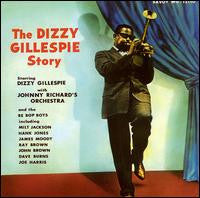 Dizzy Gillespie : The Dizzy Gillespie Story (LP, Album, RE)