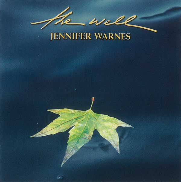 Jennifer Warnes : The Well (CD, Album)
