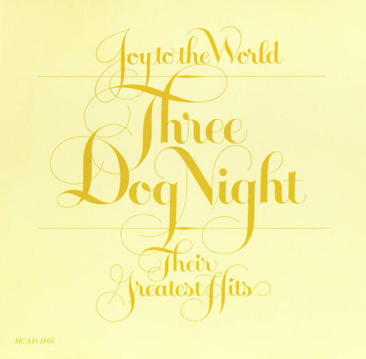 Three Dog Night : Joy To The World - Their Greatest Hits (CD, Comp, RE)