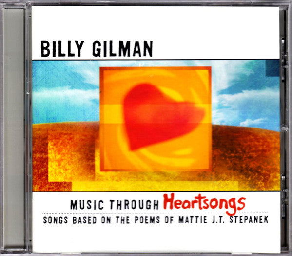 Billy Gilman : Music Through Heartsongs (Songs Based On The Poems Of Mattie J.T. Stepanek) (HDCD, Album)