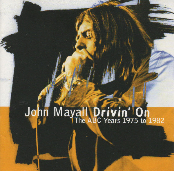 John Mayall : Drivin' On (The ABC Years 1975 To 1982) (2xCD, Comp)