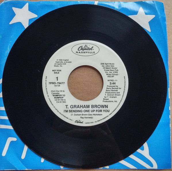 T. Graham Brown : I'm Sending One Up For You (7", Single, Promo)
