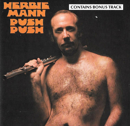 Herbie Mann : Push Push (CD, Album, RE, Bon)