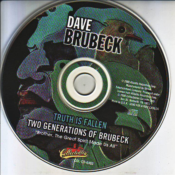 Dave Brubeck : Truth Is Fallen/Two Generations of Brubeck "Brother, The Great Spirit Made Us All" (CD, Comp)