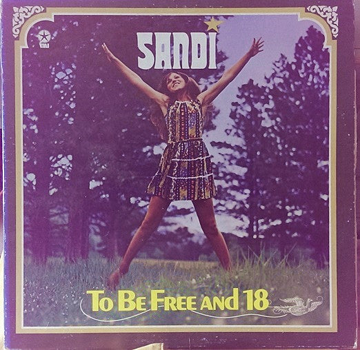 Sandi Scott : To Be Free And 18 (LP)