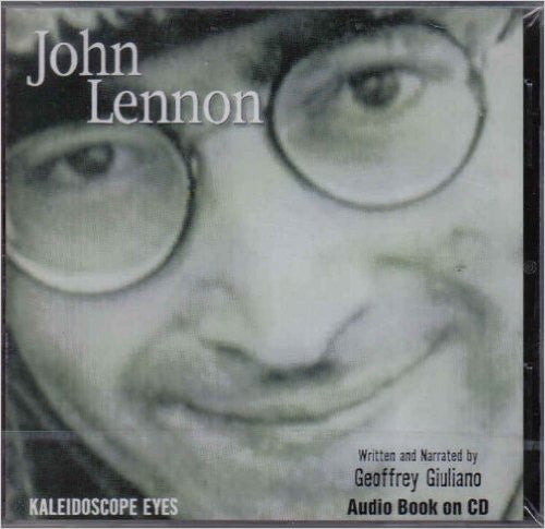 Geoffrey Giuliano, John Lennon : Kaleidoscope Eyes (CD, Album)