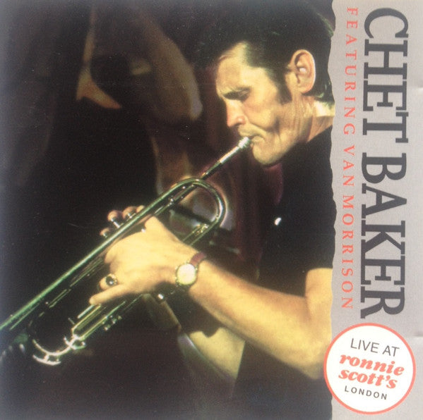 Chet Baker Featuring Van Morrison : Live At Ronnie Scott's London (CD, Album)