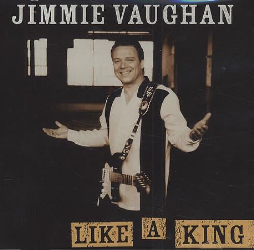 Jimmie Vaughan : Like A King (CD, Single, Promo)