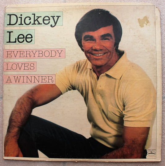 Dickey Lee : Everybody Loves A Winner (LP, Album)