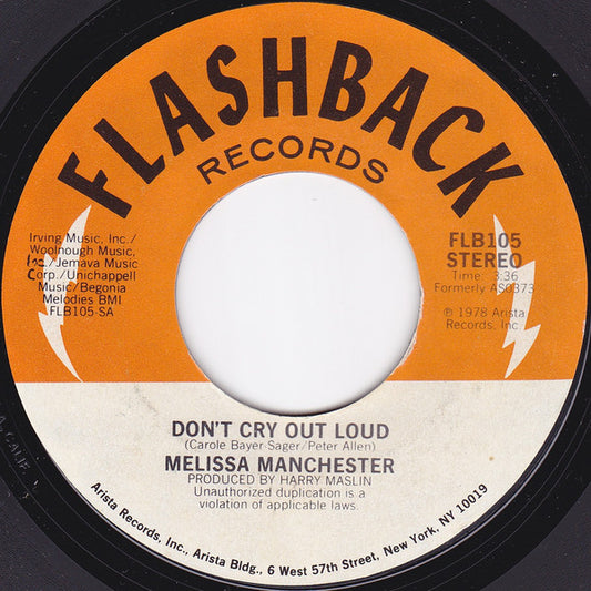 Melissa Manchester : Don't Cry Out Loud / Theme From Ice Castles (Through The Eyes Of Love) (7", Single, RE, Styrene)