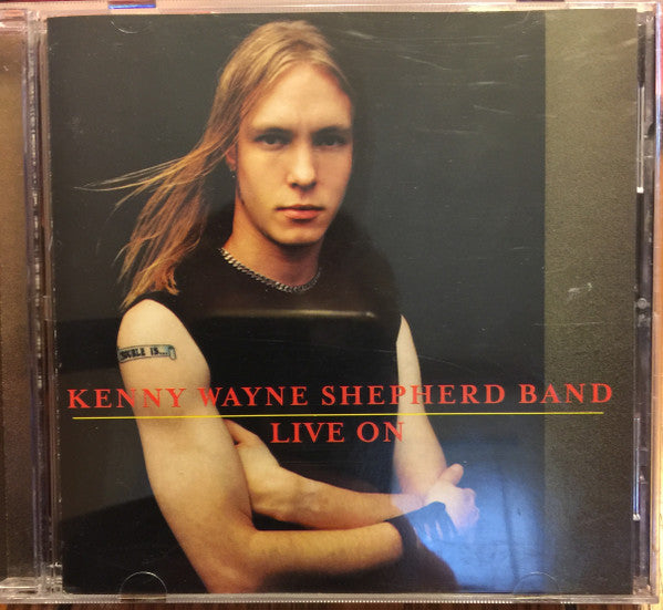 Kenny Wayne Shepherd Band : Live On (HDCD, Album, Club)