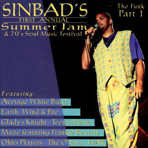 Various : Sinbad's Summer Jam & 70's Soul Music Festival The Funk: Part 1 (CD, Album, Liv)