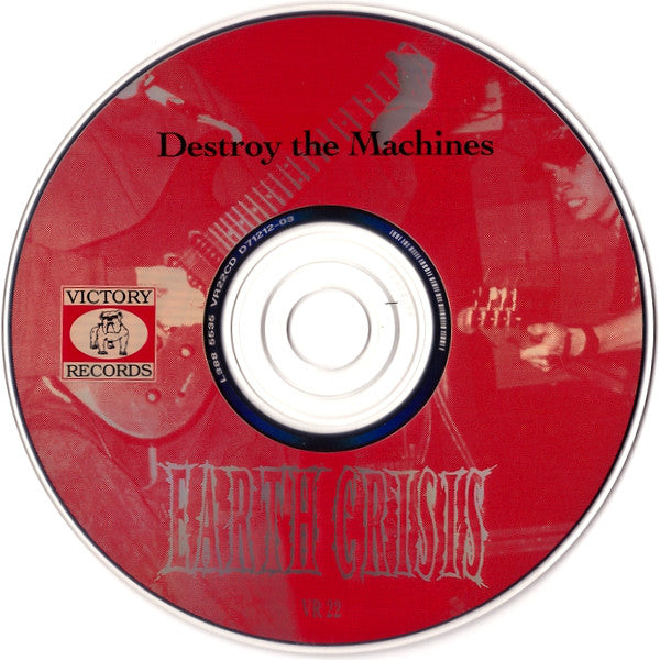 Earth Crisis : Destroy The Machines (CD, Album)