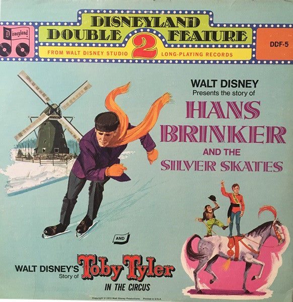 Various : Toby Tyler In The Circus / Hans Brinker And The Silver Skates (2xLP, Comp)
