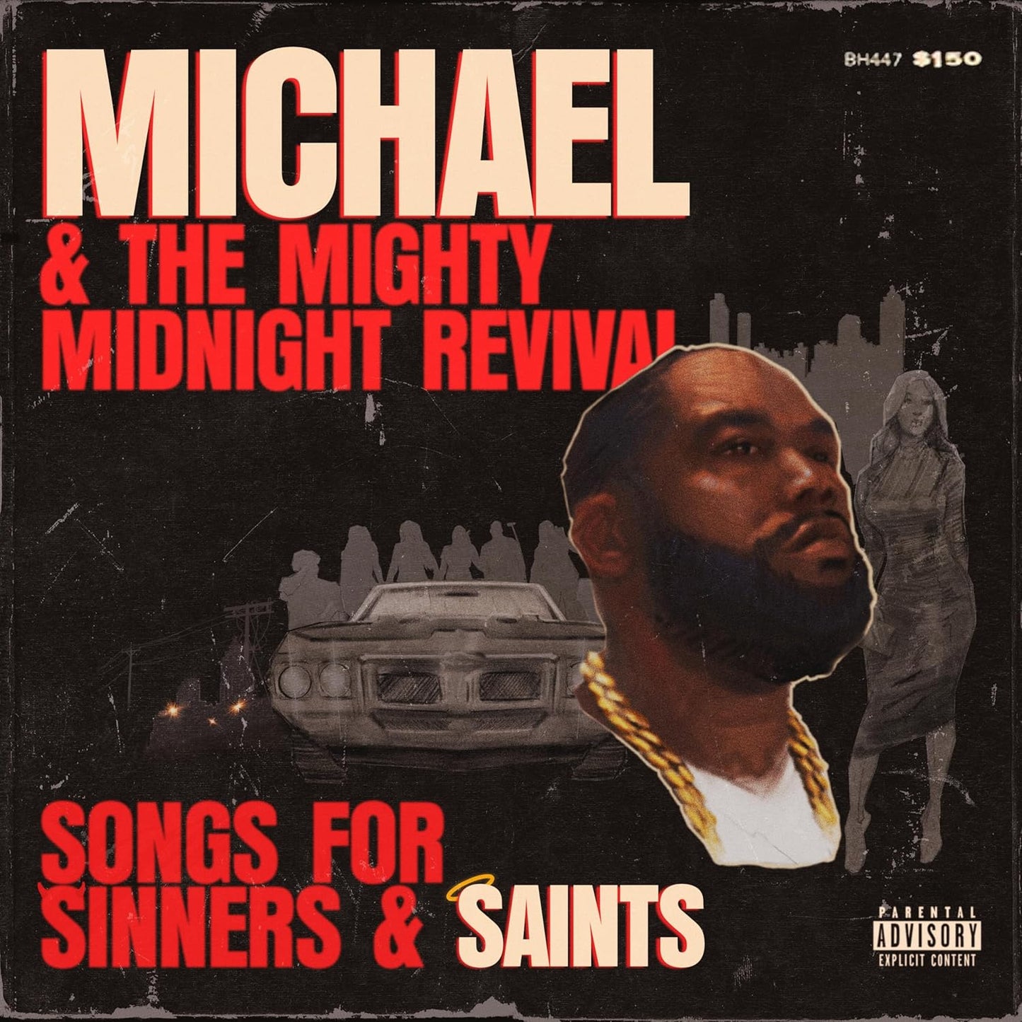 Killer Mike - Michael & The Mighty Midnight Revival: Songs For Sinners & Saints