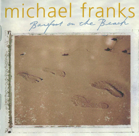 Michael Franks : Barefoot On The Beach (CD, Album)