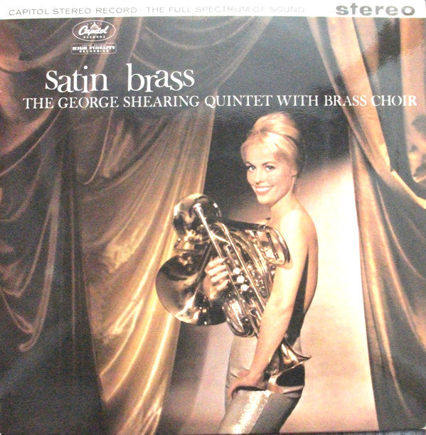 The George Shearing Quintet With Brass Choir* : Satin Brass (LP, Album)