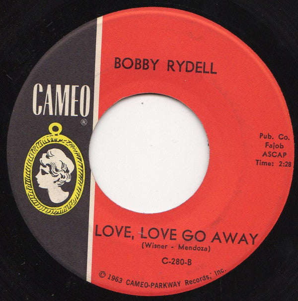 Bobby Rydell : Forget Him / Love, Love Go Away (7")