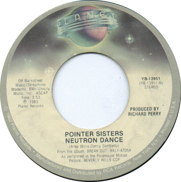 Pointer Sisters : Neutron Dance (7", Single, Styrene, RCA)