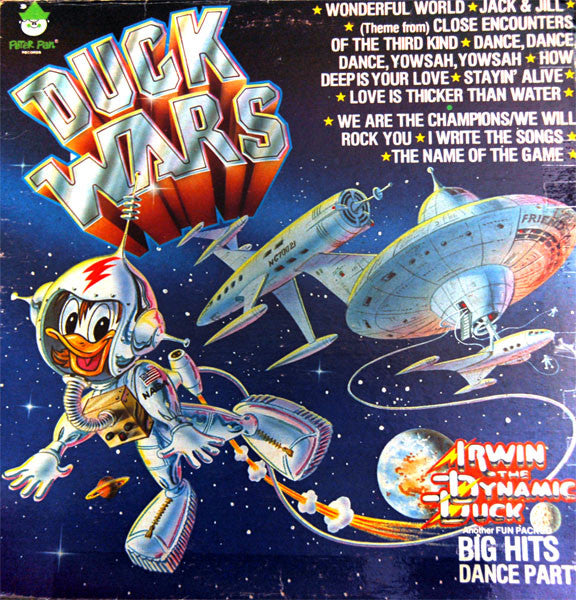 Irwin The Dynamic Duck* And The Wibble Wabble Singers And Orchestra : Duck Wars: Big Hits Dance Party (LP, Album)
