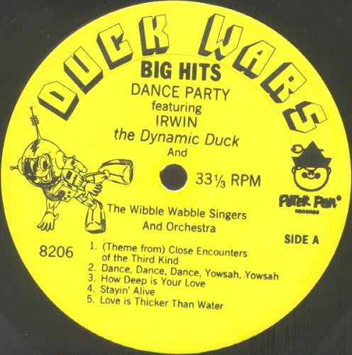 Irwin The Dynamic Duck* And The Wibble Wabble Singers And Orchestra : Duck Wars: Big Hits Dance Party (LP, Album)
