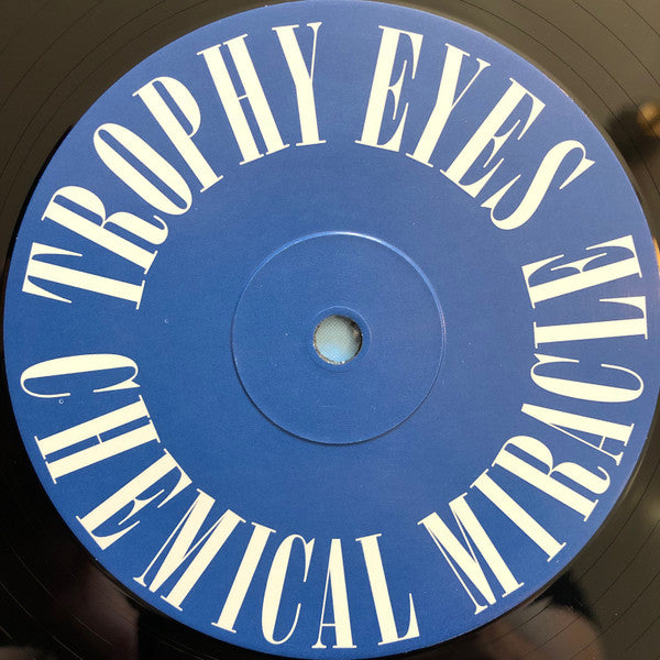 Trophy Eyes : Chemical Miracle (LP, Album)
