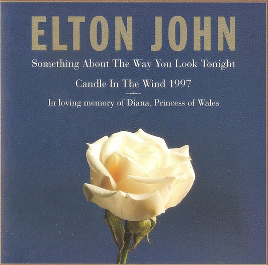 Elton John : Something About The Way You Look Tonight / Candle In The Wind 1997 (CD, Single, Omn)