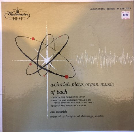 Bach*, Carl Weinrich : Weinrich Plays Organ Music Of Bach (LP, Mono)