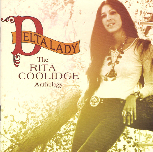 Rita Coolidge : Delta Lady: The Rita Coolidge Anthology (2xCD, Album, Comp, Club)
