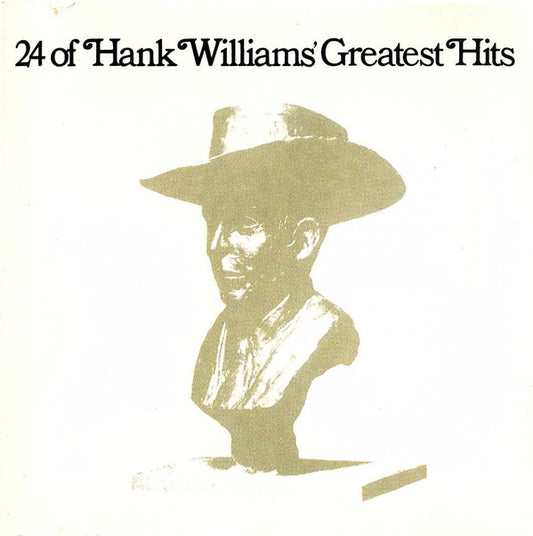 Hank Williams : 24 Of Hank Williams' Greatest Hits (CD, Comp, RE)