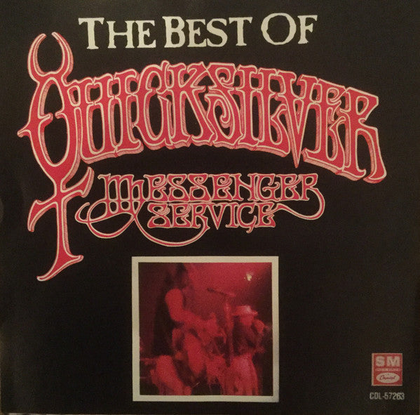 Quicksilver Messenger Service : The Best Of Quicksilver Messenger Service (CD, Comp, RE)