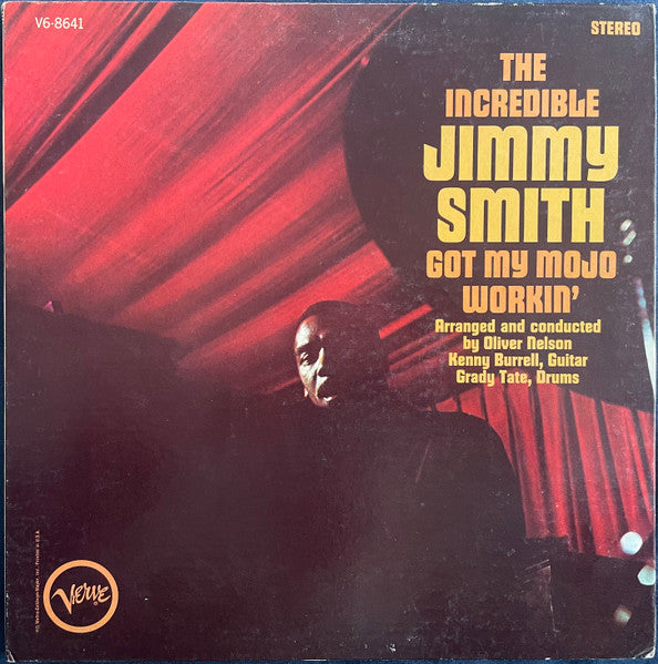 The Incredible Jimmy Smith* : Got My Mojo Workin' (LP, Album, Club)
