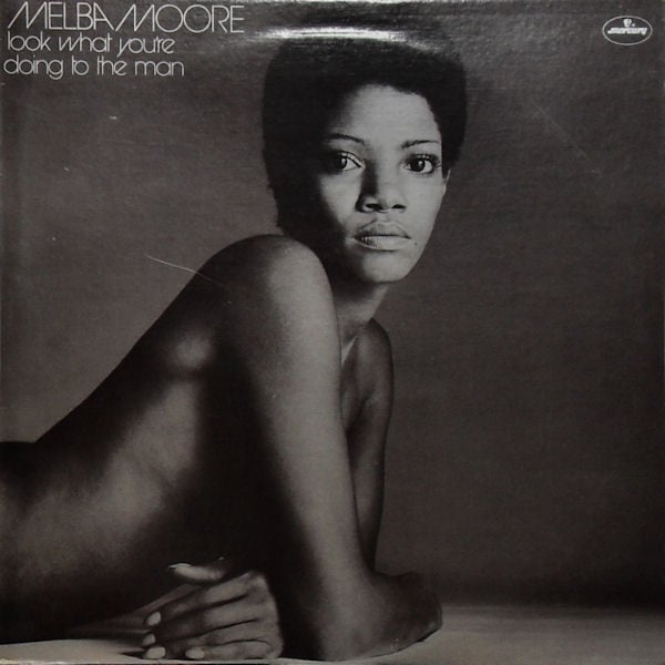 Melba Moore : Look What You're Doing To The Man (LP, Album, Phi)
