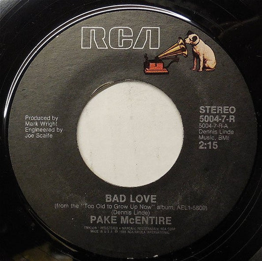 Pake McEntire : Bad Love (7", Single, Styrene, Ind)