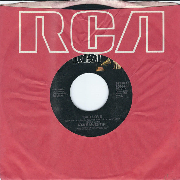 Pake McEntire : Bad Love (7", Single, Styrene, Ind)