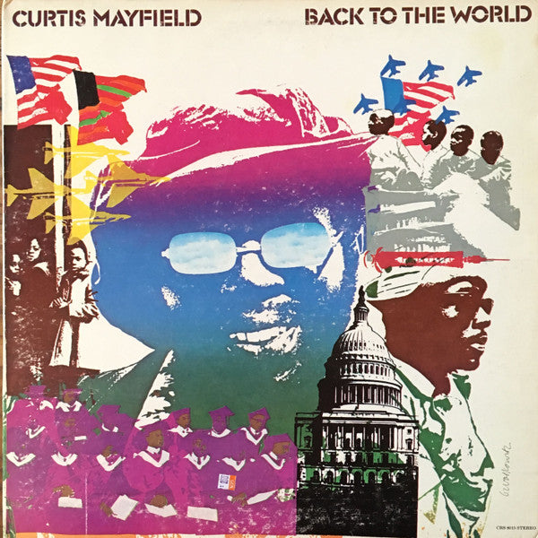 Curtis Mayfield : Back To The World (LP, Album, Ter)