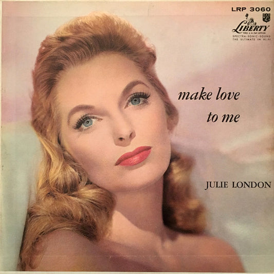 Julie London With Russ Garcia And His Orchestra* : Make Love To Me (LP, Album, Mono, RE)
