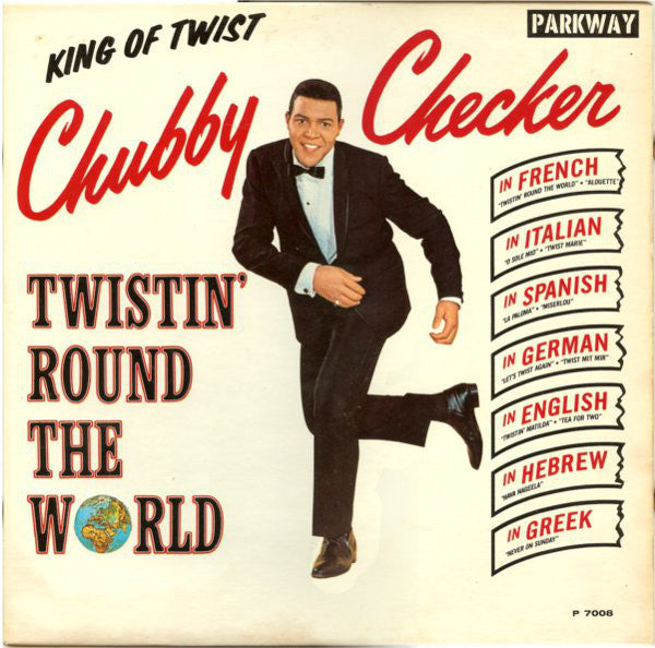 Chubby Checker : Twistin' Round The World (LP, Album, Mono)