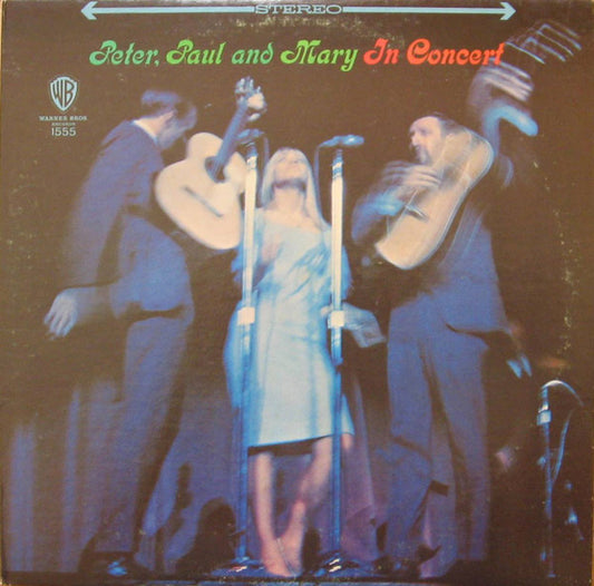 Peter, Paul And Mary* : In Concert (2xLP, Album, RE, Ind)