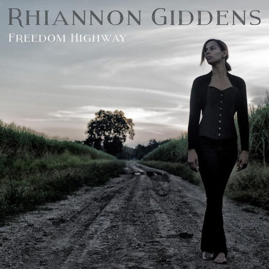 Rhiannon Giddens : Freedom Highway (LP, Album)