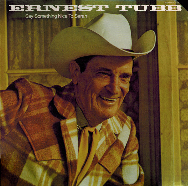 Ernest Tubb : Say Something Nice To Sarah (LP, Album, RE)