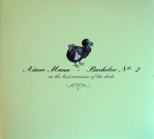 Aimee Mann : Bachelor No. 2 Or, The Last Remains Of The Dodo (CD, Album, Club, Dig)