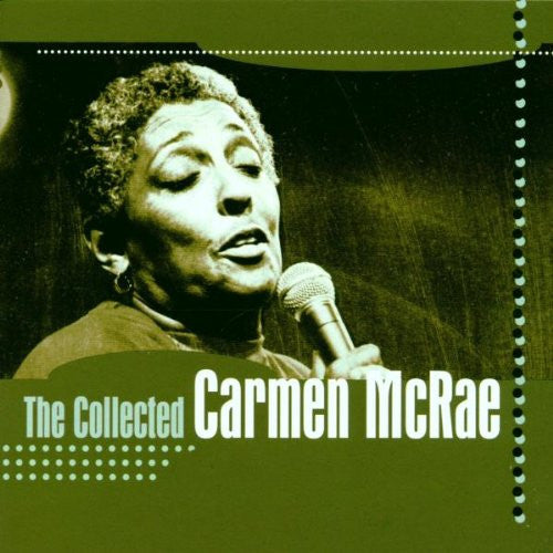 Carmen McRae : The Collected Carmen McRae (CD, Comp)