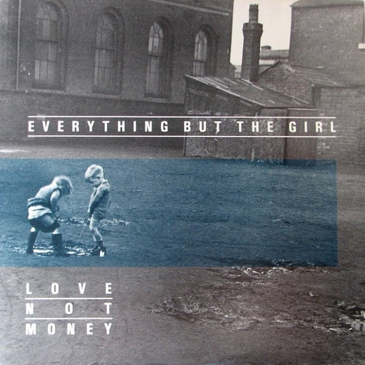 Everything But The Girl : Love Not Money (LP, Album, SRC)