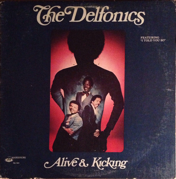 The Delfonics : Alive & Kicking (LP, Album, PRC)