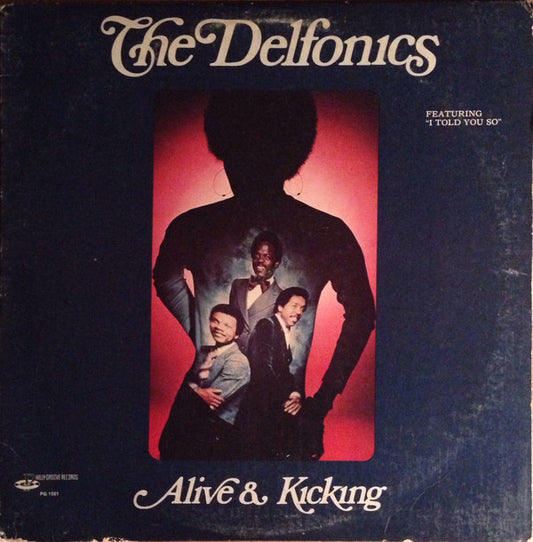 The Delfonics : Alive & Kicking (LP, Album, PRC)