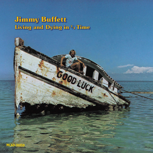 Buffett, Jimmy - Living and Dying in 3/4 Time