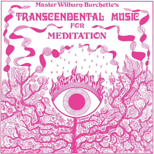 Burchette, Master Wilburn - Transcendental Music for Meditation