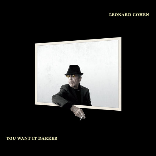 Cohen, Leonard - You Want it Darker