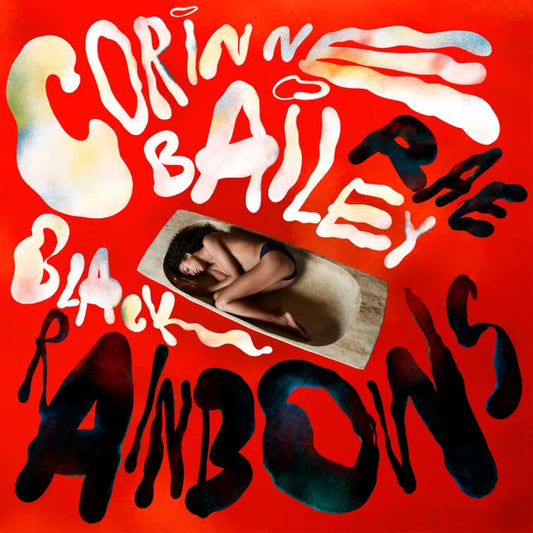 Rae, Corinne Bailey - Black Rainbows